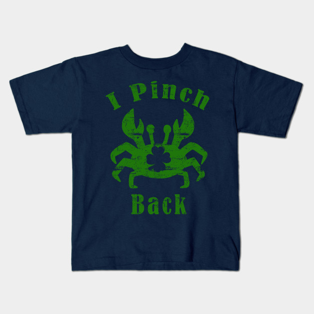 I Pinch Back St. Patrick's Day Crab